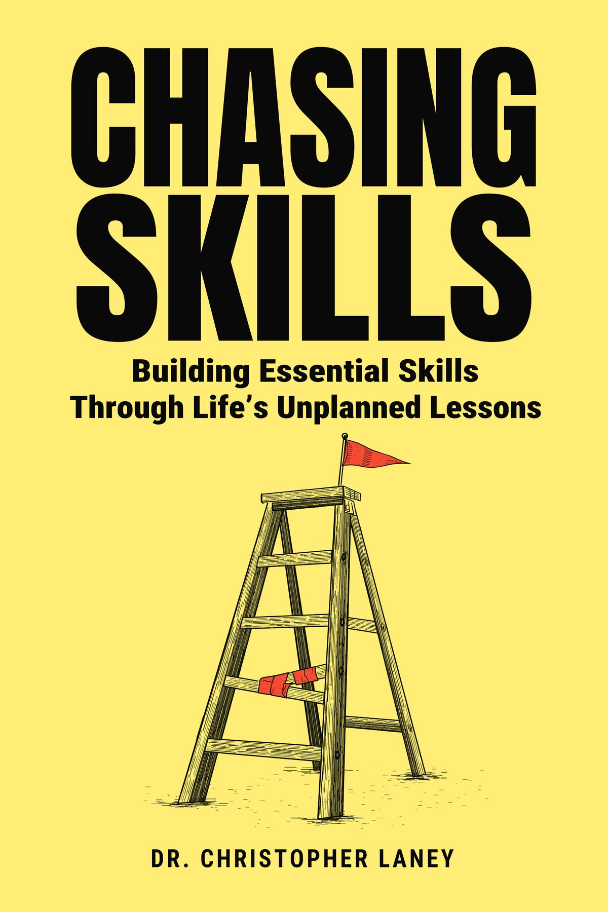 Chasing Skills by Dr. Christopher Laney