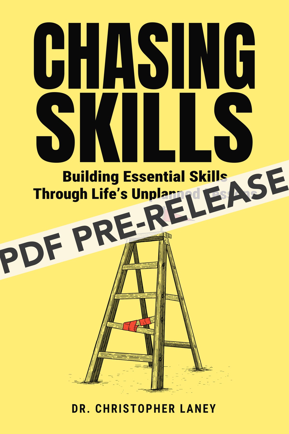 Chasing Skills by Dr. Christopher Laney - Pre-Release PDF